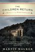 The Children Return: A Mystery of the French Countryside (Bruno Chief of Police Book 7) (English Edition)