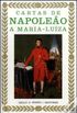 Cartas de Napoleo  Maria-Luza