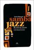 Samba, Jazz & Outras Notas