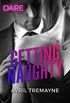Getting Naughty: A Scorching Hot Romance (Reunions Book 3) (English Edition)