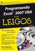 Programando Excel 2007 VBA para Leigos