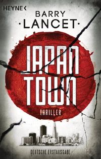 Japantown: Thriller (German Edition)
