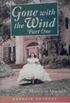 Gone with the Wind (Part One)