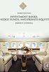 Investment Banks, Hedge Funds, and Private Equity (English Edition)