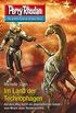 Perry Rhodan 2829: Im Land der Technophagen: Perry Rhodan-Zyklus "Die Jenzeitigen Lande" (Perry Rhodan-Erstauflage) (German Edition)