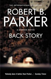 Back Story (The Spenser Series Book 30) (English Edition)