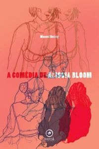 A comdia de Alissia Bloom