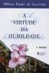 A Virtude da Humildade