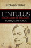 Lentulus - Encarnaes de Emmanuel