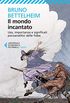 Il mondo incantato: Uso, importanza e significati psicoanalitici delle fiabe (Italian Edition)