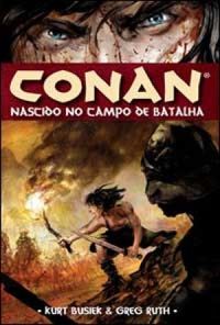 Conan - Nascido no Campo de Batalha