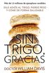 Sin trigo, gracias: Dile adis al trigo, pierde peso y come de forma saludable (Spanish Edition)