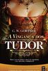 A Vingana dos Tudor