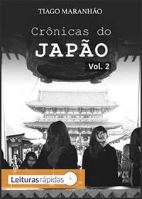 Crnicas do Japo - Vol.2: O caf Big Boy e outras histrias