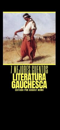 7 Merojes Cuentos - Literatura Gauchesca
