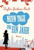 Neun Tage und ein Jahr: Roman (German Edition)