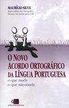 O Novo Acordo Ortogrfico da Lngua Portuguesa