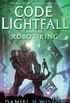 Code Lightfall and the Robot King (English Edition)