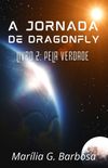 A Jornada de Dragonfly 2