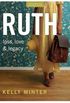 Ruth: Loss, Love & Legacy - Bible Study Book