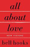 All About Love: New Visions (Love Song to the Nation Book 1) (English Edition)