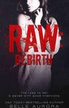 Raw: Rebirth