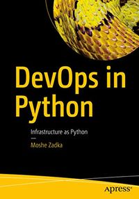 DevOps in Python: Infrastructure as Python (English Edition)