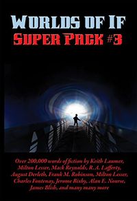 Worlds of If Super Pack #3 (Positronic Super Pack Series Book 31) (English Edition)