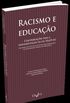 Racismo e Educao
