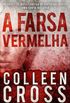 A Farsa Vermelha: Um thriller investigativo de Katerina Carter