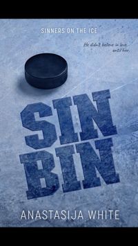 SIN-BIN: An Enemies To Lovers College Hockey Romance (Sinners on the Ice) (English Edition)
