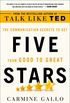 Five Stars: The Communication Secrets to Get from Good to Great (English Edition)