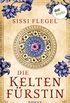 Die Keltenfrstin: Roman (German Edition)