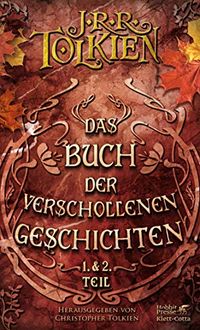 Das Buch der verschollenen Geschichten: 1. & 2. Teil (German Edition)