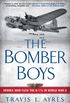 The Bomber Boys: Heroes Who Flew the B-17s in World War II (English Edition)