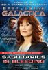 Sagittarius Is Bleeding: Battlestar Galactica 3 (English Edition)