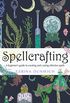 Spellcrafting: A Beginner