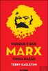 Porque  que Marx Tinha Razo