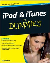 iPod e iTunes para Dummies (para Dummies (computador/tcnico))