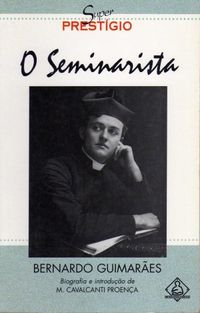 O Seminarista