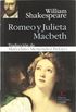 Romeo y Julieta. Macbeth