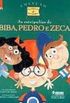 As Estripulias de Biba, Pedro e Zeca