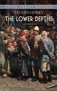 The Lower Depths (Dover Thrift Editions) (English Edition)