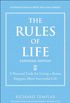 Rules of Life, Expanded Edition, The: A Personal Code for Living a Better, Happier, More Successful Life (Richard Templar