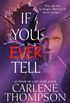 If You Ever Tell: The Emotional and Intriguing Psychological Suspense Thriller (English Edition)