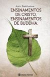 Ensinamentos de Cristo, Ensinamentos de Buddha