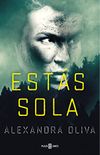 Ests sola (Spanish Edition)