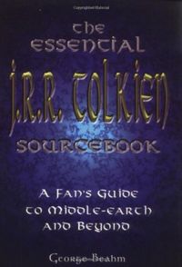 The Essential J.R.R. Tolkien Sourcebook