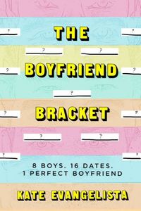The Boyfriend Bracket