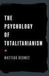 The Psychology of Totalitarianism (English Edition)